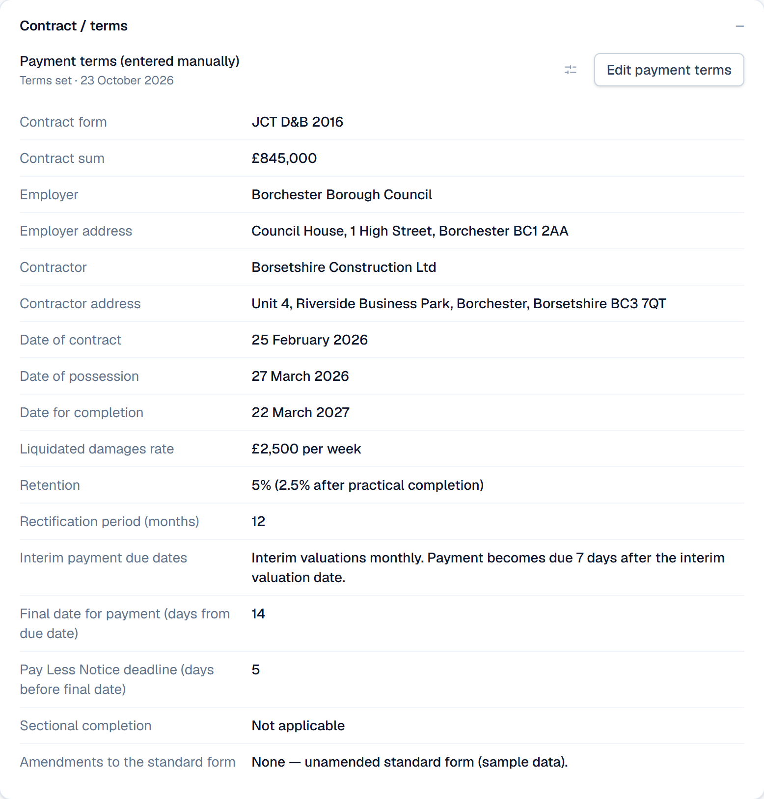 The Contract and terms panel for the sample project, with payment terms entered manually: JCT D&B 2016, contract sum £845,000, interim valuations monthly, final date for payment 14 days from the due date and Pay Less Notice deadline 5 days before the final date.
